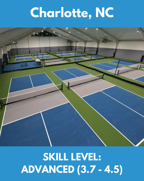 December 6 - 7, 2025 (Charlotte, NC) Skill levels 3.6-4.5 (Advanced) For Sale